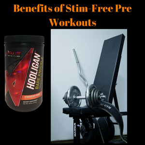 Benefits of Stim-Free Pre Workouts